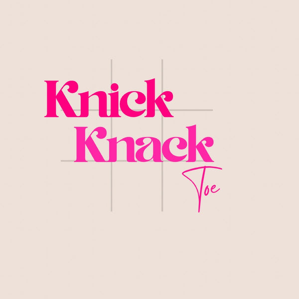 Knick Knack Toe